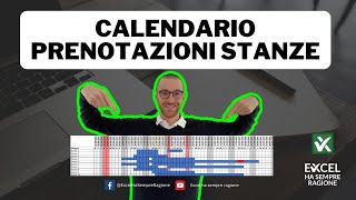 CALENDARIO PRENOTAZIONI STANZE APPARTAMENTI O CASE VACANZA IN EXCEL  SENZA MACRO VBA [upl. by Kare]