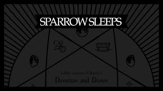 Sparrow Sleeps Bayside quotDevotion and Desirequot Lullaby [upl. by Notlrac]