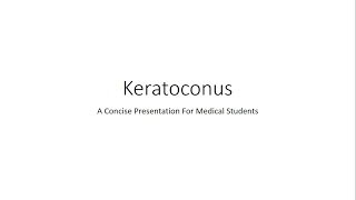 Keratoconus Ophthalmology  For Medical Students [upl. by Elaynad489]