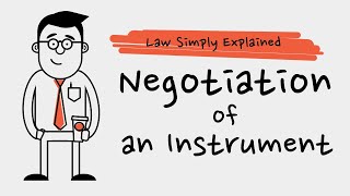 Negotiation and Being a Holder  Negotiable Instruments [upl. by Ocsirf]