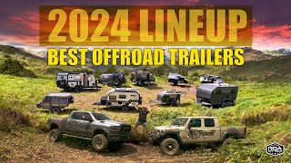 Our 2024 Best OffRoad Trailers walk around tour ROA offroad 2023 LINEUP [upl. by Wassyngton]