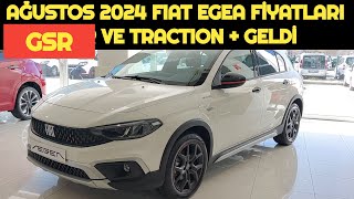 AĞUSTOS 2024 FIAT EGEA FİYATLARI AÇIKLANDI  GSR VE TRACTION  GELDİ [upl. by Adhamh]