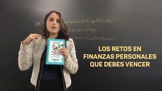 Los retos en finanzas personales que debes vencer [upl. by Rutra]