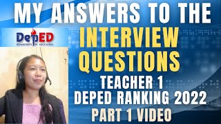 ✨Part 1 DepEd Actual Online Interview Questions asked during my Interview  DepEd Ranking 2022 [upl. by Aliza790]