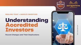 Understanding Accredited Investors Recent Changes and Implications [upl. by Dore]