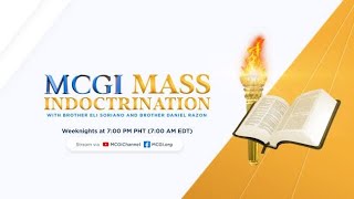 MCGI MASS INDOCTRINATION DAY 10 [upl. by Verne450]