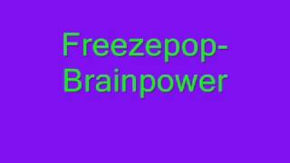 Freezepop Brainpower [upl. by Clare]