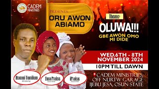 ORU AWON ABIAMO 2024 THEME OLUWA GBE AWON MI DIDE [upl. by Nosila483]