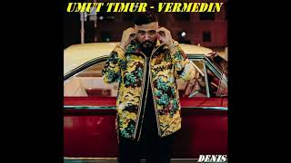 Umut Timur  Vermedin Remix Arabic Trap [upl. by Ecyar]