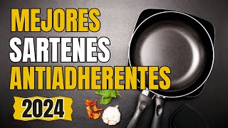 🏆 MEJORES SARTENES EN MÉXICO PARA COCINAR 2024  CALIDAD PRECIO Antiadherentes [upl. by Fuller]