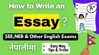 Essay Writing  Format amp Example  Compulsory English SEE NEBClass 11amp12  Explained in Nepali [upl. by Tilford79]