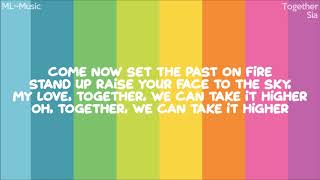 Together  Sia LYRICS [upl. by Nagyam]