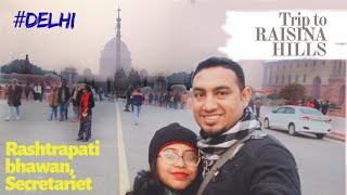 TRIP TO RAISINA HILLS AND RASHTRAPATI BHAVAN NEW DELHI  RAJPATH NORTH BLOCK SOUTH BLOCK TOUR [upl. by Cooe]