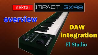 nektar IMPACT GX49  Midi keyboard  overview  DAW Integration with Fl studio  TAMIL [upl. by Anek]