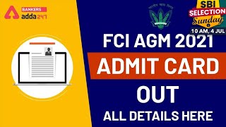 FCI AGM 2021 Admit Card Out  Know FCI Exam Dates 2021 Adda247 [upl. by Aicilaanna]