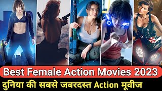 Top 10 Best Female action thriller movie in hindi dubbed  Best female action movies  Action Movie [upl. by Gianni816]