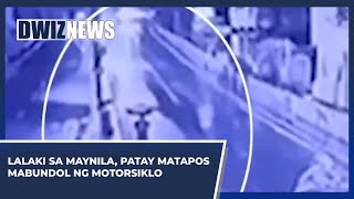 NEWSCOOP  Lalaki sa Maynila patay matapos mabundol ng motorsiklo [upl. by Yra413]