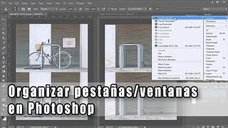 Organizar pestañasventanas en Photoshop [upl. by Novehc]