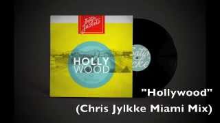 Hollywood Chris Jylkke Miami Mix [upl. by Nuawtna]