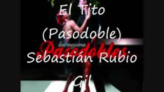 El Tito Pasodoble [upl. by Rafat]