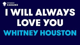 Whitney Houston  I Will Always Love You Karaoke With Lyrics StingrayKaraoke [upl. by Michaele]