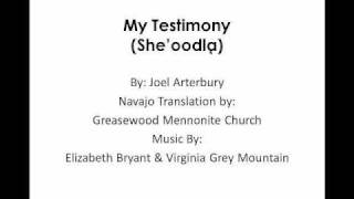 My Testimony Lyrics in Navajo [upl. by Farlie903]