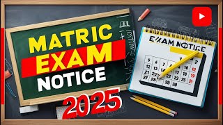 MATRIC 10TH EXAM 2025 NOTICE  EXAM DATES OUT  BE SERIOUS FOR THE STUDY😱😱 [upl. by Cilurzo]