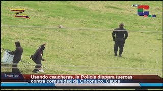 Así reprime el Esmad de la Policía a la comunidad de Coconuco Cauca [upl. by Tekcirc]