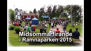 Midsommarfirande i Ramnaparken 2015 [upl. by Anrahc]