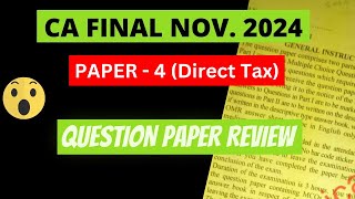 CA Final DT Paper Review amp Anaysis  CA Final DT Nov 2024  CA EXAM NOV 2024  ICAI EXAM PAPER LIVE [upl. by Nussbaum]