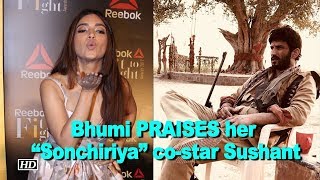 Bhumi PRAISES her “Sonchiriya” costar Sushant [upl. by Nylicaj]