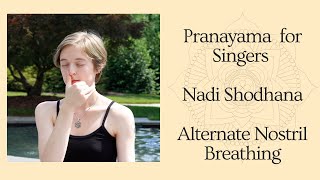 Pranayama for Singers  Nadi Shodhana [upl. by Ttayh]