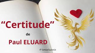 “Certitude” de Paul ELUARD extrait du recueil quotLe Phénixquot frenchpoetry [upl. by Tibbs]