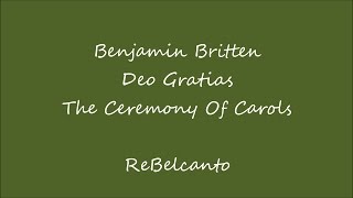 Benjamin Britten Deo Gratias The Ceremony Of Carols [upl. by Lindsley]