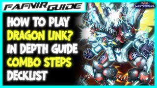 MASTER DUEL  Dragon Link  your INDEPTH GUIDE to Dragon Link Basic Combo [upl. by Bixler118]