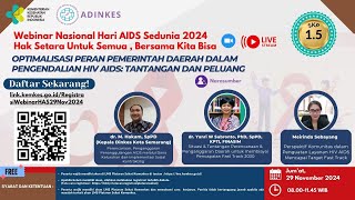 Webinar Optimalisasi Peran Pemerintah Daerah dalam Pengendalian HIV AIDS Tantangan dan Peluang [upl. by Laurinda]