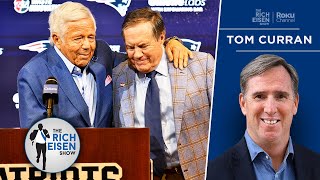 Patriots Insider Tom Curran How the BelichickPats Relationship Unraveled  The Rich Eisen Show [upl. by Eilema]