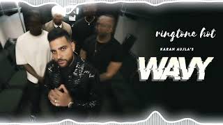 wavy karan aujla  new ringtone ringtone coolringtones karanaujla [upl. by Rao]