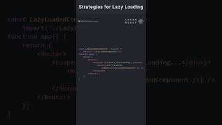 Strategies for Lazy Loading in React coding programming frontend reactnative webdev react [upl. by Aramas]