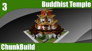 Chunkbuild 3 BUDDHIST TEMPLE  Asian theme Minecraft 112 [upl. by Croteau]