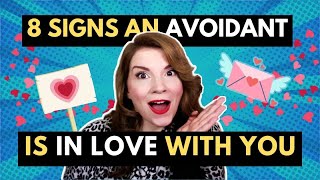 8 Signs An Avoidant Loves You [upl. by Nahgeam]