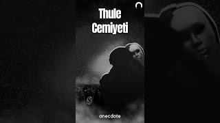 Anecdote  Thule Cemiyeti [upl. by Eidnar]