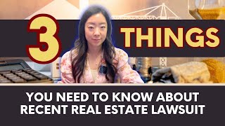 The Big Change in Real Estate Commissions 3 Things You MUST Know [upl. by Ecinej]