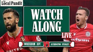 LIVE WATCH ALONG  Wrexham AFC v Accrington Stanley FC  EFL League Two  Match Day 35 [upl. by Odnama]