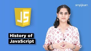 History Of Javascript  What Is Javascript And Where Can We Use It  Javascript  Simplilearn [upl. by Drarig]