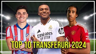 TOP 10 Cele Mai Bune Transferuri Din Vara Lui 2024 [upl. by Asirb]