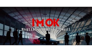 iKON 아이콘  Im OK ENGLISH COVER [upl. by Guevara]