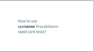 SpotSense Procalcitonin Rapid Test Howtouse [upl. by Elsie]