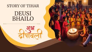 STORY OF TIHAR  DEUSI BHAILO  NEPAL 🇳🇵 [upl. by Yerggoeg]