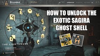 Destiny 2  Unlocking the Exotic Sagira Ghost Shell [upl. by Langill]